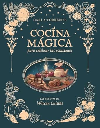 Portada de Cocina mágica para celebrar las estaciones