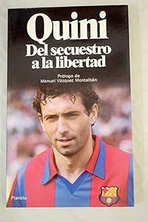 Portada del libro Del Secuestro a la libertad de Enrique Castro Quini
