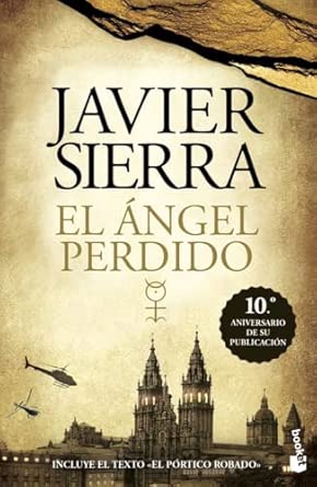 El ángel perdido de Javier Sierra — novela de suspense sobre seres celestiales