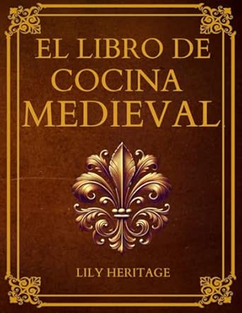 Portada del libro El Libro de Cocina Medieval