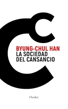 Libro La sociedad del cansancio de Byung-Chul Han - Ensayo filosófico