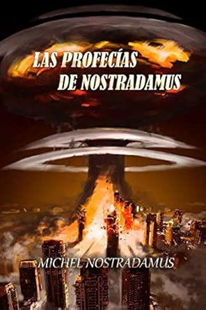 Portada del libro Las Profecías de Nostradamus (Spanish Edition)