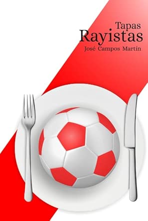 Libro Tapas Rayistas historia del Rayo Vallecano | Merchandising Rayo Vallecano