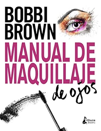 Manual de maquillaje de ojos de Bobbi Brown