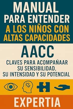 Manual para entender a los niños con Altas Capacidades