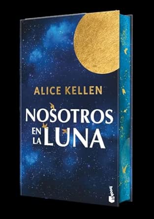 Nosotros en la Luna de Alice Kellen edición especial con cantos decorados, novela romántica ideal para regalar