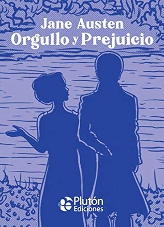 Orgullo y Prejuicio Edición Platino Clásicos Ilustrados - Perfecta para descubrir a Mr. Darcy