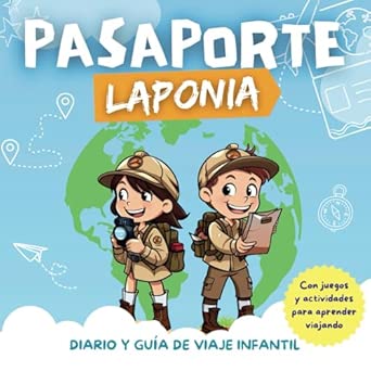 Pasaporte Laponia: Diario y guía de viaje infantil
