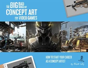 Libro The Big Bad World of Concept Art for Video Games